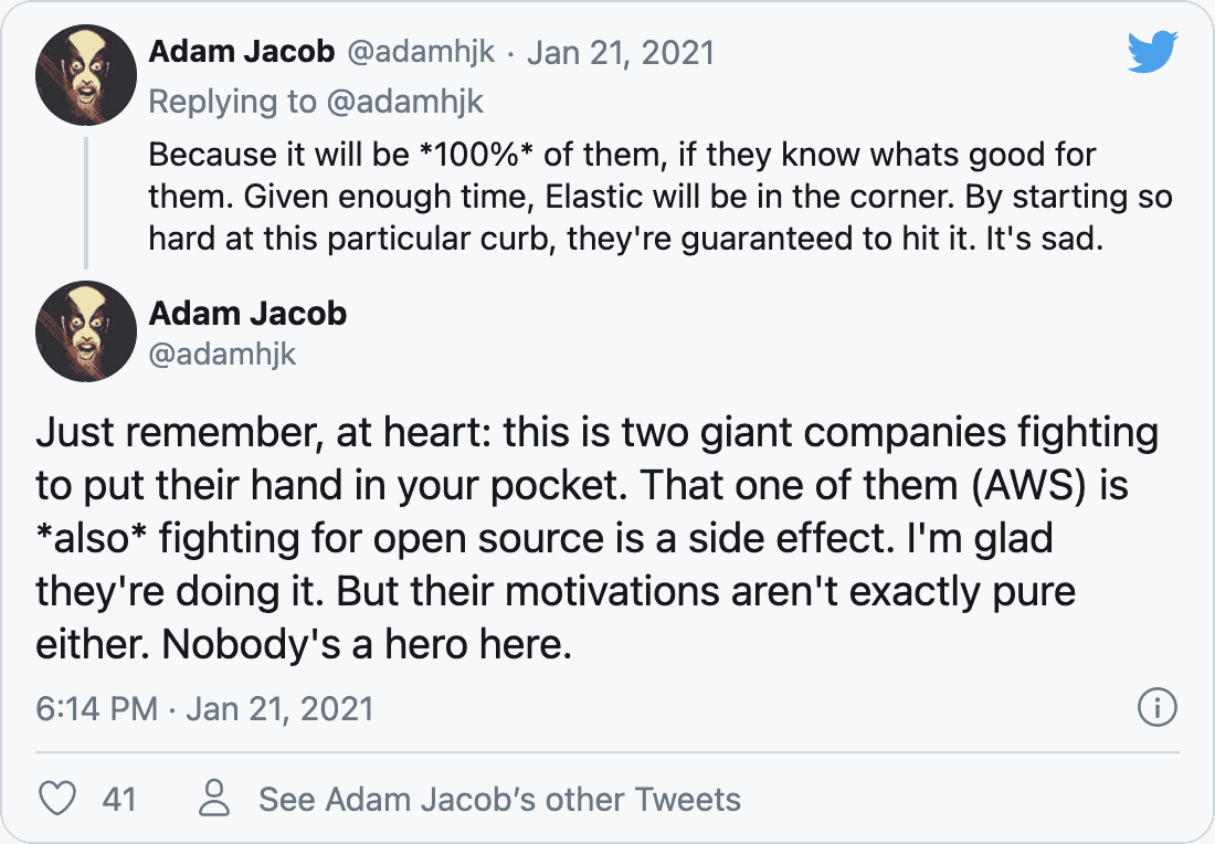 Just remember, at heart: this is two giant companies fighting to put their hand in your pocket. That one of them (AWS) is also fighting for open source is a side effect. I&rsquo;m glad they&rsquo;re doing it. But their motivations aren&rsquo;t exactly pure either. Nobody&rsquo;s a hero here.