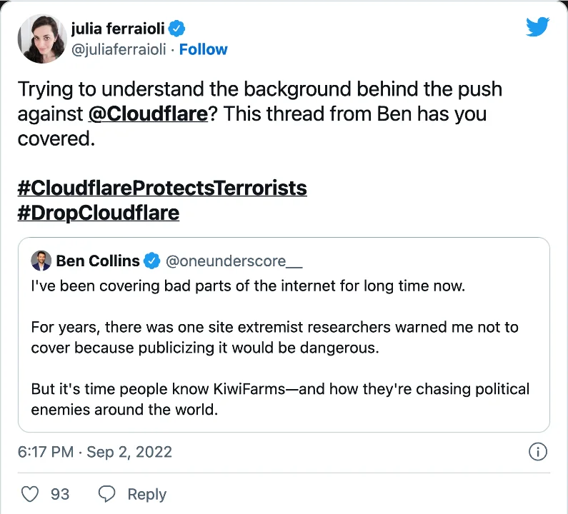 Julia Ferraioli on Twitter: &ldquo;Trying to understand the background behind the push against @Cloudflare? This thread from Ben has you covered. #CloudflareProtectsTerrorists #DropCloudflare&rdquo;)