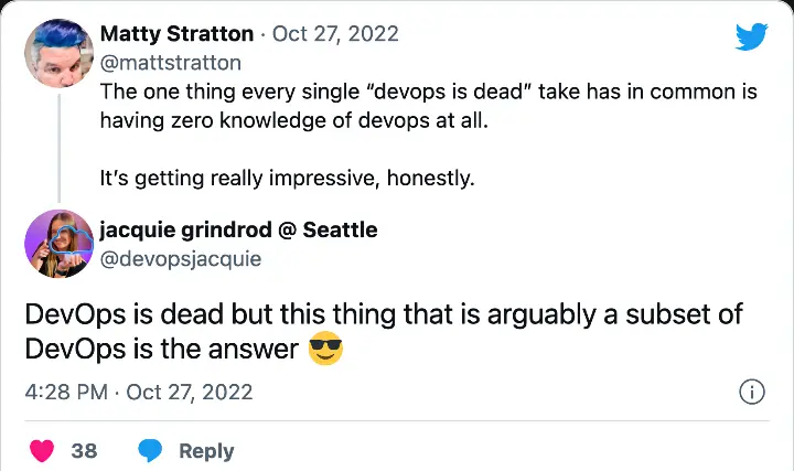 @devopsjacquie on Twitter: &ldquo;@mattstratton DevOps is dead but this thing that is arguably a subset of DevOps is the answer 😎&rdquo;)