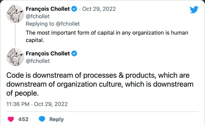 @fchollet on Twitter: &ldquo;Code is downstream of processes & products, which are downstream of organization culture, which is downstream of people.&rdquo;)